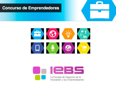 Llega la sexta edición del concurso Emprendedores de IEBS
