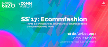 Ecommfashion, punto de encuentro de empresarios y emprendedores del ecommerce de moda