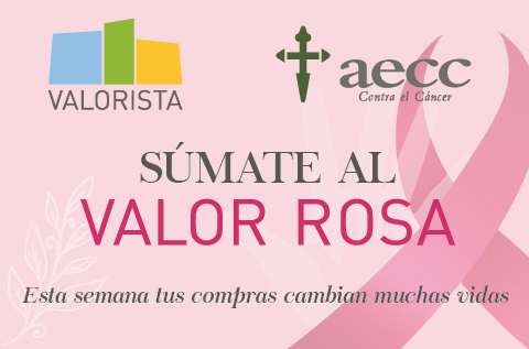 Campaña Valor Rosa de Valorista.